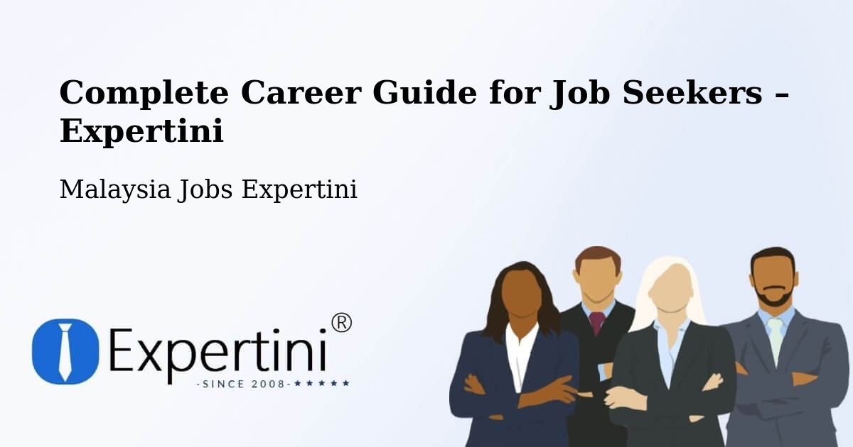 Career Guide for Job Seekers – Rawang - Rawang, Malaysia Jobs Expertini